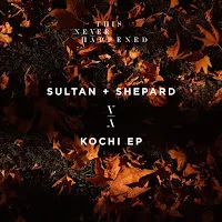 Sultan + Shepard — Kochi — обложка